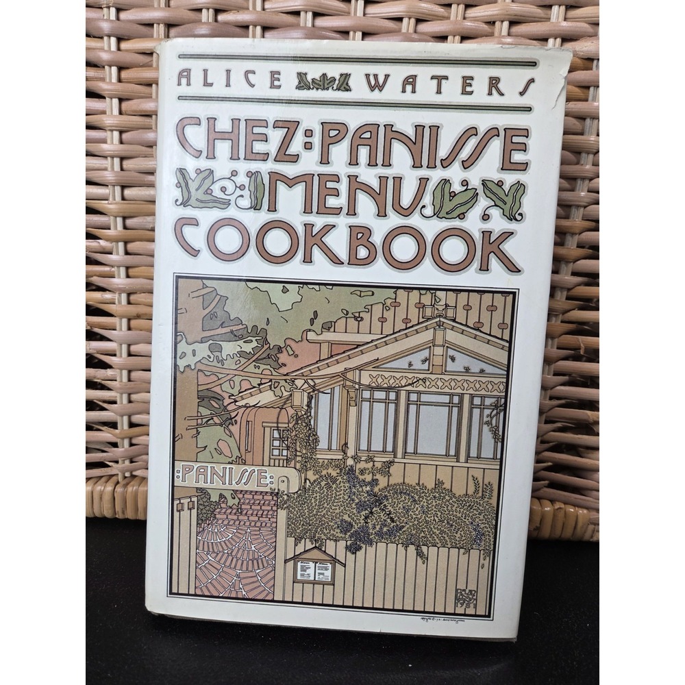 The Chez Panisse Menu Cookbook HC‎ Alice Waters *SIGNED*  Inscribed